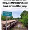 Funny- Tallahatchie River bridge